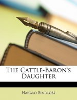 The Cattle-Baron's Daughter