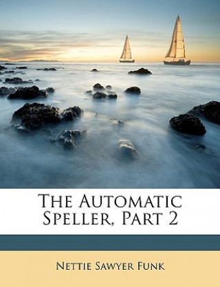 The Automatic Speller, Part 2