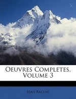 Oeuvres Completes, Volume 3