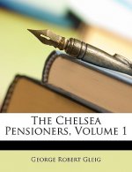 The Chelsea Pensioners, Volume 1