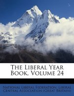 The Liberal Year Book, Volume 24