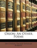 Orion: An Other Poems
