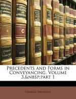 Precedents and Forms in Conveyancing, Volume 3, Part 1