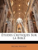 Études Critiques Sur La Bible