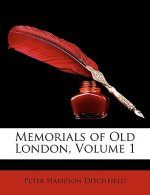 Memorials of Old London, Volume 1