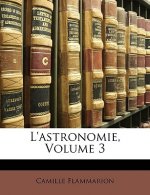 L'Astronomie, Volume 3