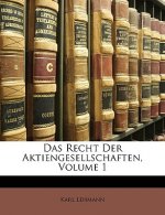 Das Recht Der Aktiengesellschaften, Volume 1