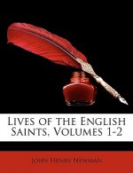 Lives of the English Saints, Volumes 1-2