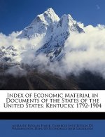 Index of Economic Material in Documents of the States of the United States: Kentucky, 1792-1904
