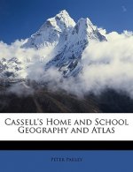 Cassell's Home and School Geography and Atlas