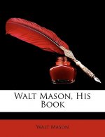 Walt Mason, His Book