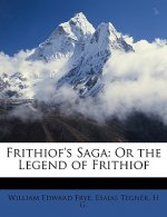 Frithiof's Saga: Or the Legend of Frithiof