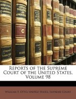 Reports of the Supreme Court of the United States, Volume 98