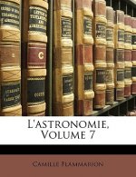 L'Astronomie, Volume 7