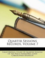 Quarter Sessions Records, Volume 7
