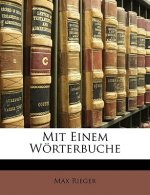 Mit Einem Worterbuche