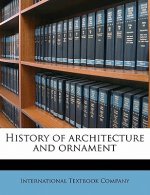 History of Architecture and Ornament (C1909