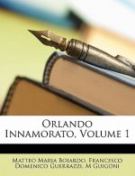 Orlando Innamorato, Volume 1