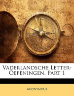 Vaderlandsche Letter-Oefeningen, Part 1