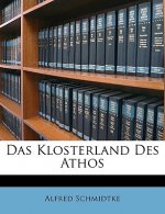 Das Klosterland Des Athos
