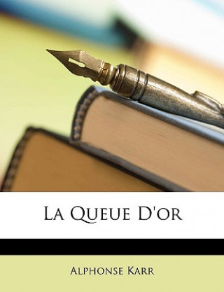 La Queue D'or