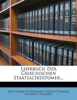 Lehrbuch Der Griechischen Staatsalteertümer...