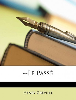 --Le Passé