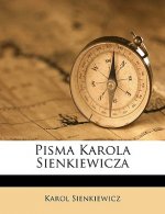Pisma Karola Sienkiewicza