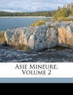 Asie Mineure, Volume 2