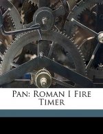 Pan: Roman I Fire Timer