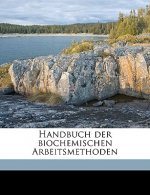 Handbuch Der Biochemischen Arbeitsmethoden Volume 8