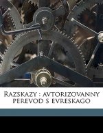 Razskazy: Avtorizovanny Perevod S Evreskago