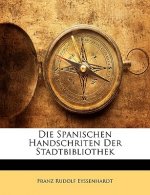Die Spanischen Handschriten Der Stadtbibliothek