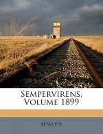 Sempervirens, Volume 1899