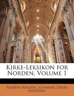 Kirke-Leksikon for Norden, Volume 1