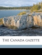 The Canada Gazette Volume 9