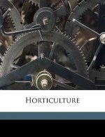 Horticulture Volume 31-32, 1919