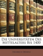 Die Universitaten Des Mittelalters Bis 1400