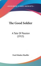 The Good Soldier: A Tale Of Passion (1915)