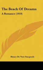 The Beach of Dreams: A Romance (1919)