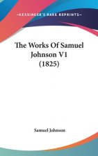 The Works Of Samuel Johnson V1 (1825)