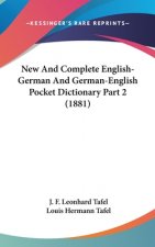 New And Complete English-German And German-English Pocket Dictionary Part 2 (1881)