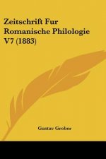 Zeitschrift Fur Romanische Philologie V7 (1883)