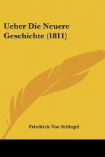 Ueber Die Neuere Geschichte (1811)