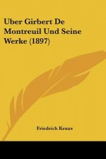 Uber Girbert De Montreuil Und Seine Werke (1897)