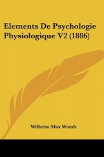 Elements De Psychologie Physiologique V2 (1886)