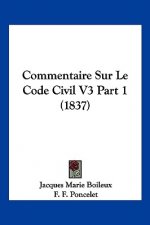 Commentaire Sur Le Code Civil V3 Part 1 (1837)