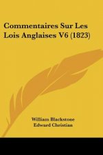 Commentaires Sur Les Lois Anglaises V6 (1823)