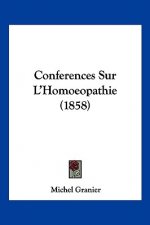 Conferences Sur L'Homoeopathie (1858)
