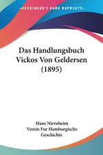 Das Handlungsbuch Vickos Von Geldersen (1895)